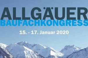  Allgäuer Baufachkongress, 15. bis 17.01.2020 