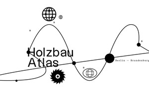  www.holzbauatlas.berlininfo@holzbauatlas.berlin  