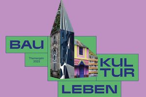  „Baukultur leben – Kulturland Brandenburg 2023“ 