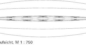  Aufsicht, M 1 : 750 